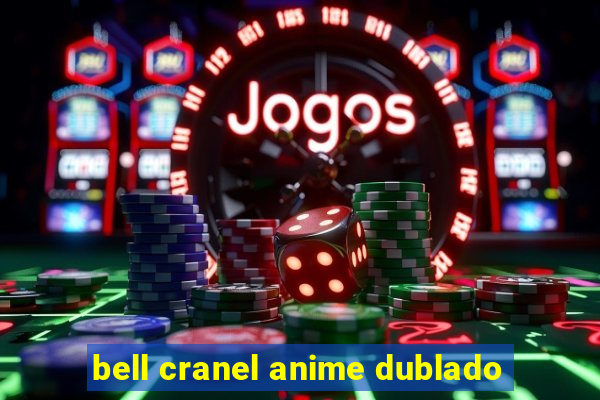 bell cranel anime dublado